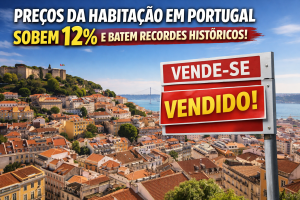 Preços da Habitação em Portugal Disparam 12% e Atingem Recorde Histórico em 2026
